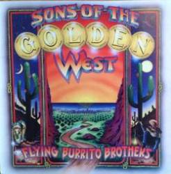 Flying Burrito Brothers : Sons Of The Golden West